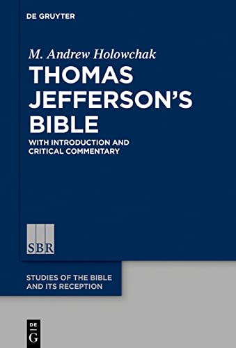 Thomas Jeffersons Bible: With Introduction and Critical Commentary