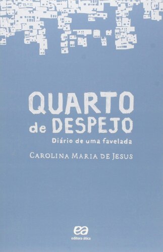 Quarto de Despejo: Diário de uma Favelada