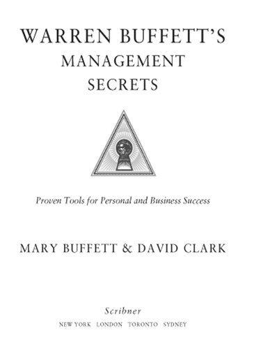Warren Buffett's Management Secrets: Proven Tools for Personal and Business Success