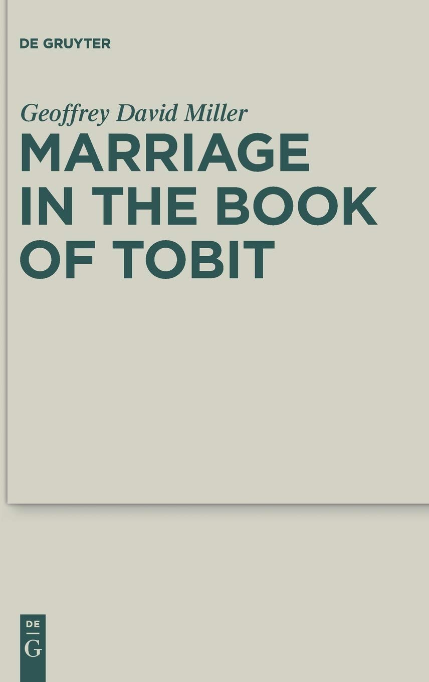 Marriage in the Book of Tobit