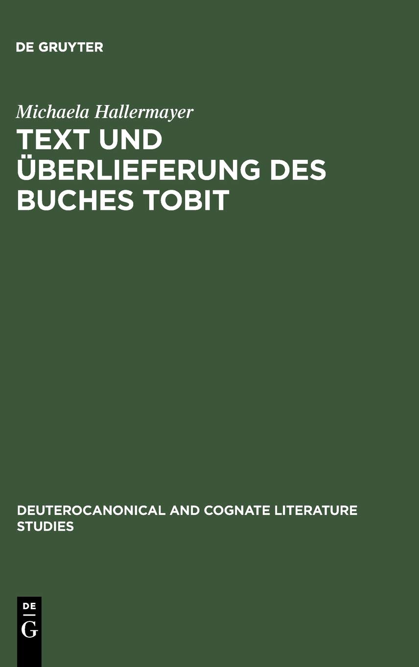Text und Überlieferung des Buches Tobit