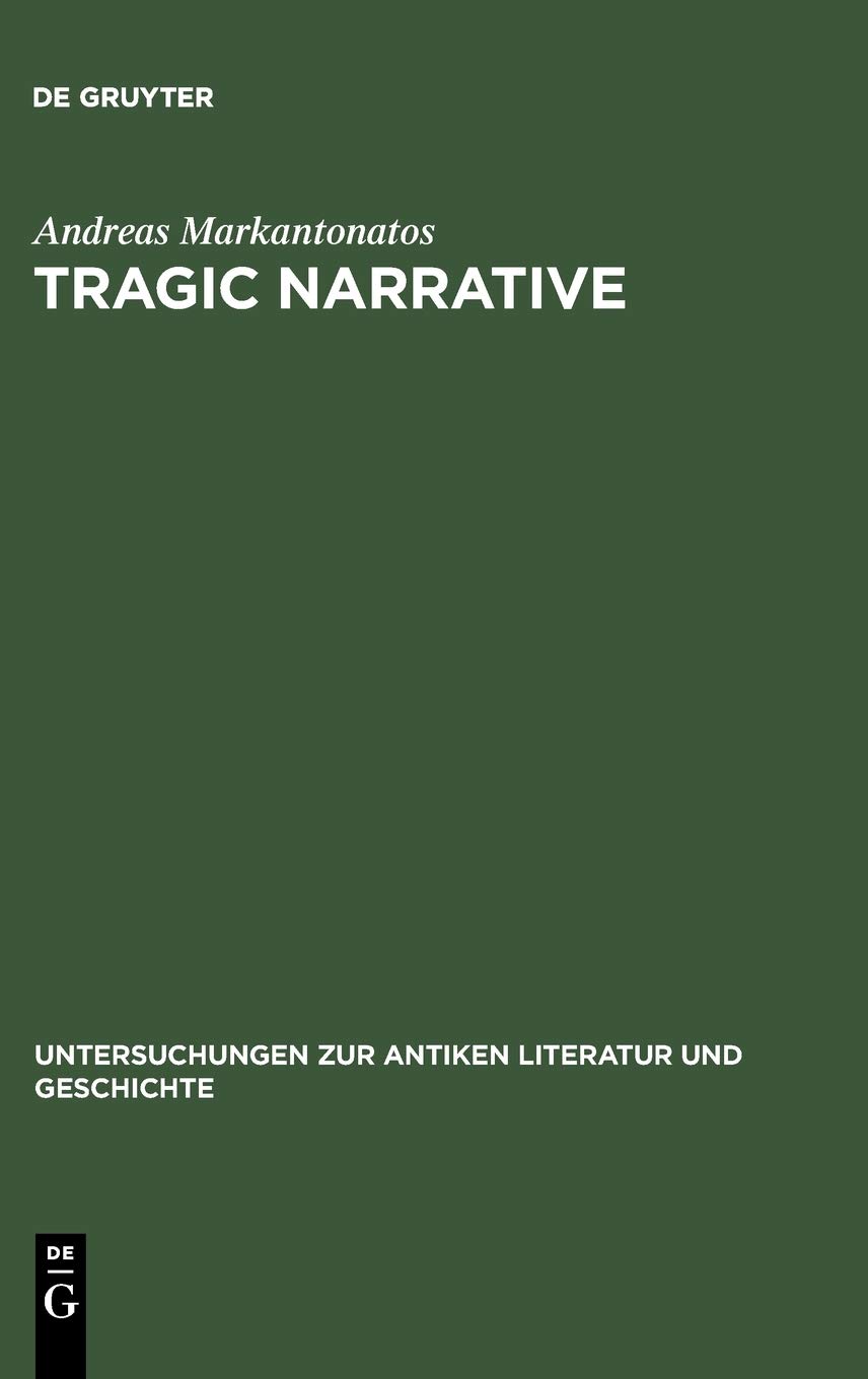 Tragic Narrative: A Narratological Study of Sophocles' Oedipus at Colonus