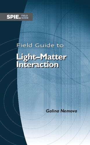 Field Guide to Light-Matter Interaction