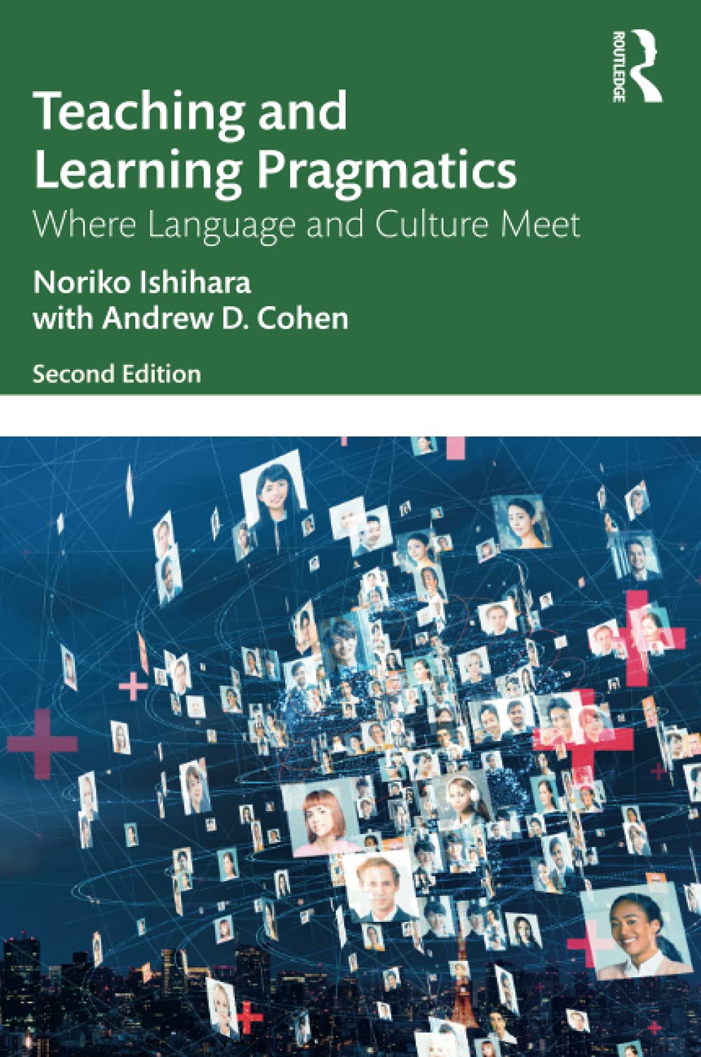 Teaching and Learning Pragmatics: Where Language and Culture Meet