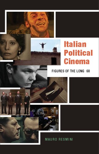 Italian Political Cinema: Figures of the Long '68