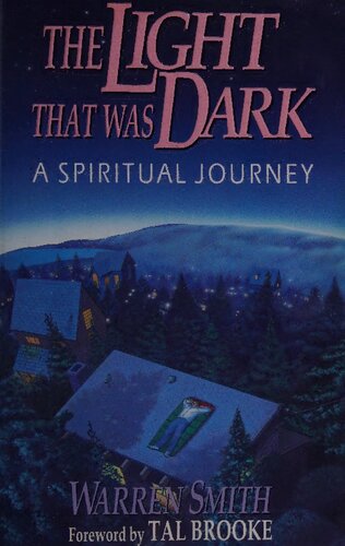 The Light That Was Dark: A Spiritual Journey
