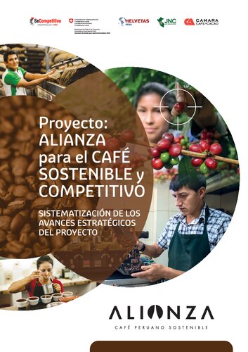 Proyecto: Alianza para el café sostenible y competitivo. Sistematización de los avances estratégicos del proyecto