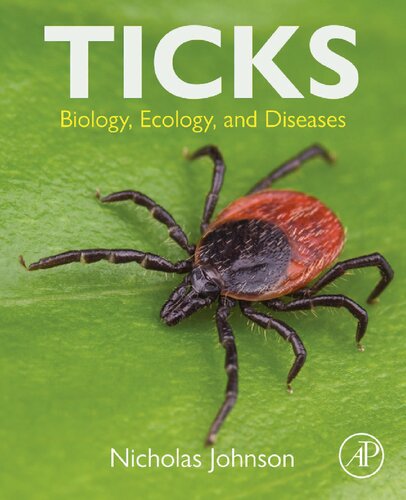 Ticks: Biology, Ecology, and Diseases