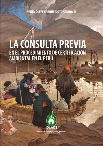 La consulta previa en el procedimiento de certificación ambiental en el Perú