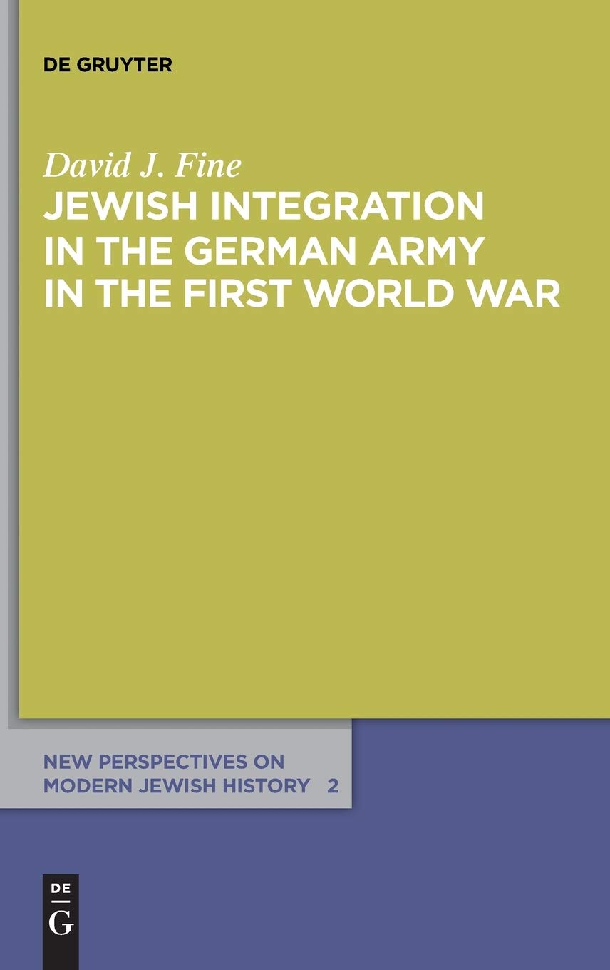 Jewish Integration in the German Army in the First World War