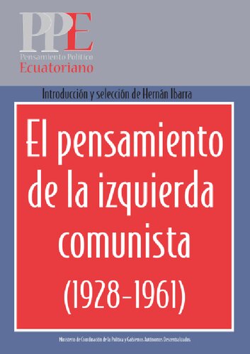 El pensamiento de la izquierda comunista (Ecuador, 1928-1961)