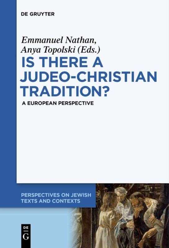 Is there a Judeo-Christian Tradition?: A European Perspective