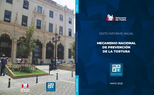 Mecanismo nacional de prevención de la tortura. Sexto Informe Anual
