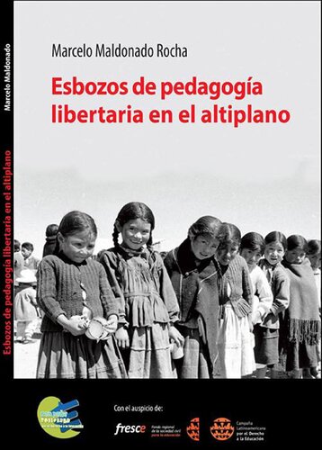 Esbozos de pedagogía libertaria en el altiplano (Bolivia)
