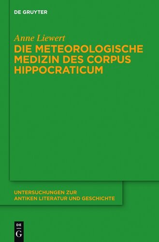 Die meteorologische Medizin des Corpus Hippocraticum