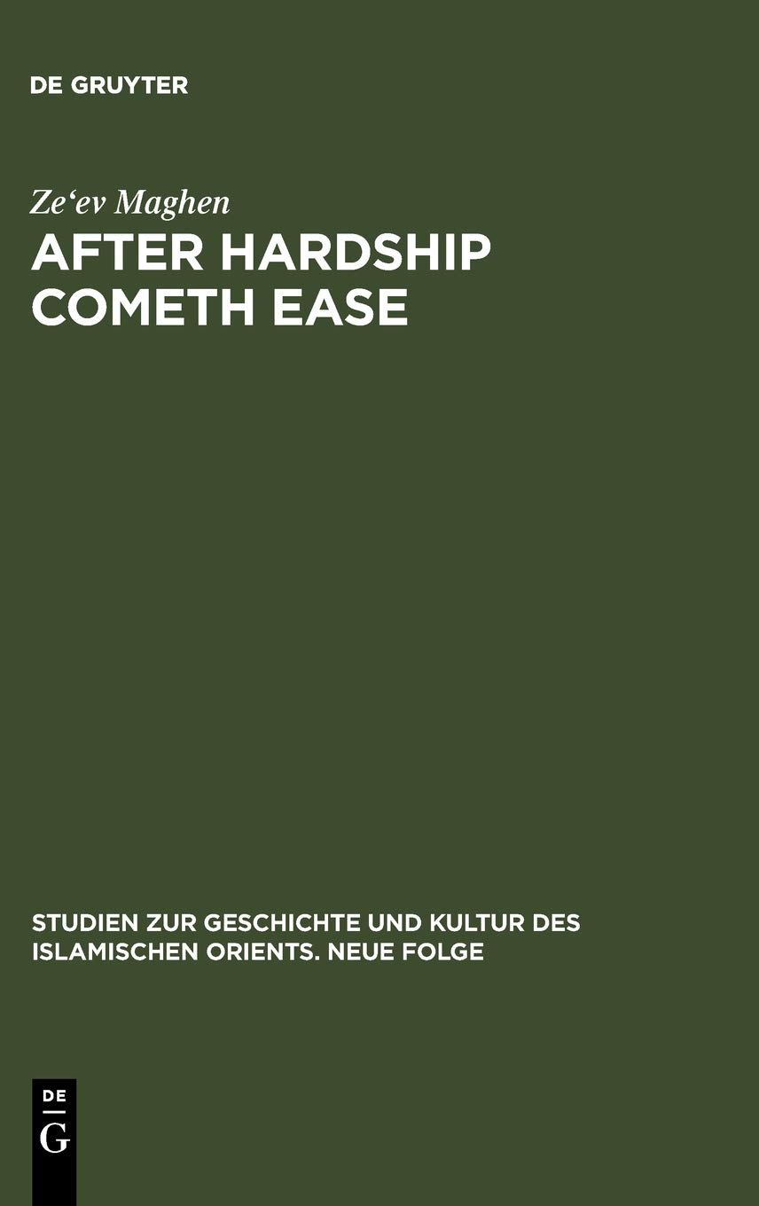 After Hardship Cometh Ease (Studien zur Geschichte und Kultur des islamischen Orients): The Jews as Backdrop for Muslim Moderation