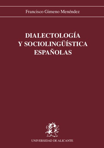 Dialectología y sociolingüística españolas
