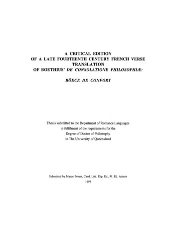 A critical edition of a late fourteenth century French verse translation of Boethius' de consolatione philosophiae : boece de confort
