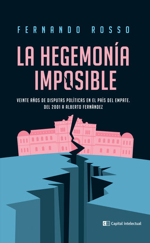 La hegemonía imposible