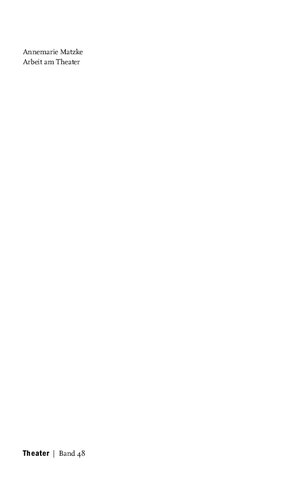 Arbeit am Theater. Eine Diskursgeschichte der Probe