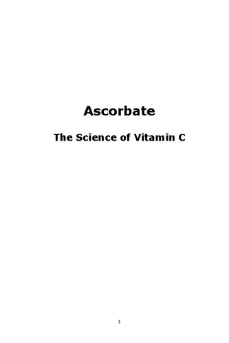 Orthomolecular Medicine : Ascorbate: The Science of Vitamin C