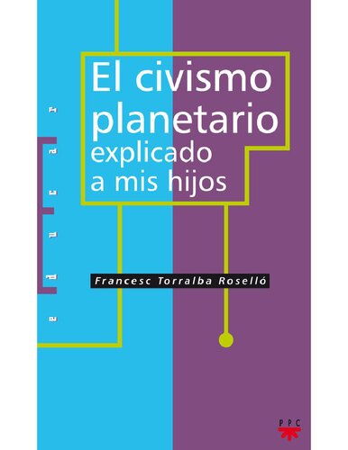 El civismo planetario explicado a mis hijos