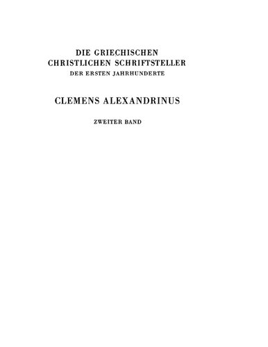 Clemens Alexandrinus Band 2 Stromata Buch I-VI
