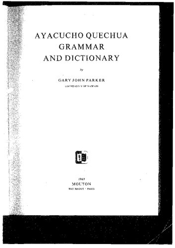 Ayacucho Quechua Grammar and Dictionary