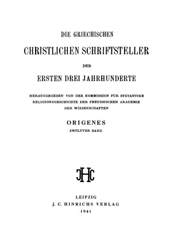 Origenes Werke Band 12 Origenes Matthäuserklärung III: Fragmente und Indices, Erste Hälfte