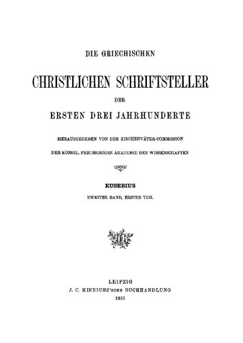 Eusebius Werke. Band 2, Teil 1. Die Kirchengeschichte. Die Lateinische Übersetzung des Rufinus. Die Bücher I bis V