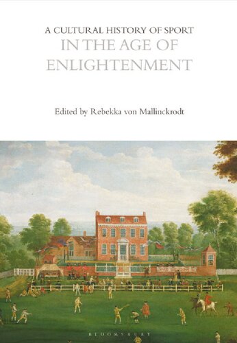 A Cultural History of Sport in the Age of Enlightenment