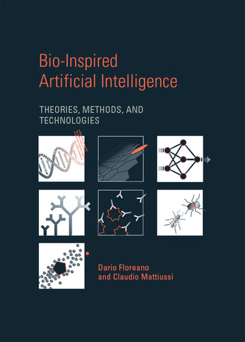 Bio-Inspired Artificial Intelligence: Theories, Methods, and Technologies