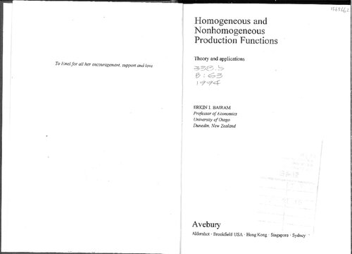 Homogeneous and nonhomogeneous production functions: theory and applications