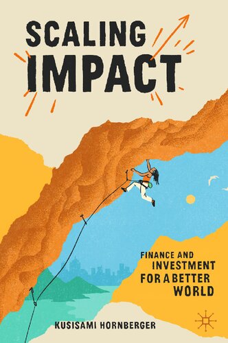 Scaling Impact: Finance and Investment for a Better World