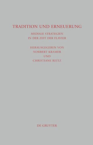 Tradition und Erneuerung: Mediale Strategien in der Zeit der Flavier