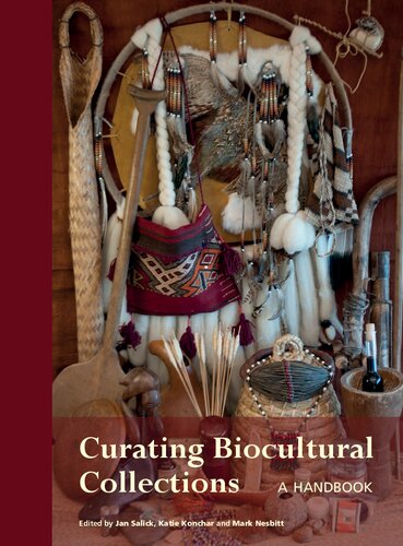 Curating Biocultural Collections: A Handbook