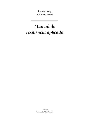 Manual de resiliencia aplicada. Prólogo de Stefan Vanistendael