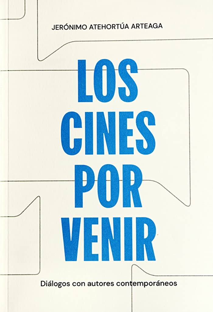 Los cines por venir