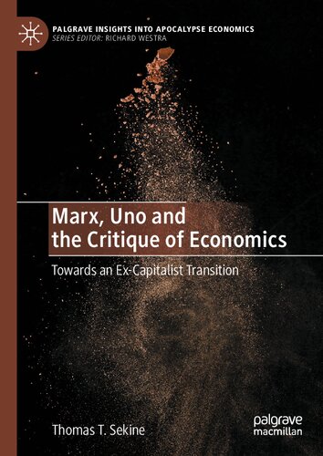 Marx, Uno and the Critique of Economics: Towards an Ex-Capitalist Transition