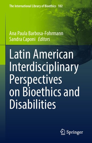 Latin American Interdisciplinary Perspectives on Bioethics and Disabilities