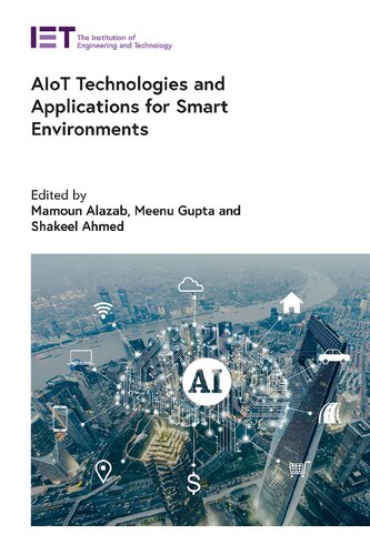 Aiot Technologies and Applications for Smart Environments