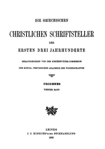 Origenes Werke  Band 4 Der Johanneskommentar