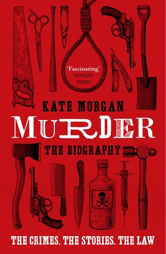 Murder: The Biography