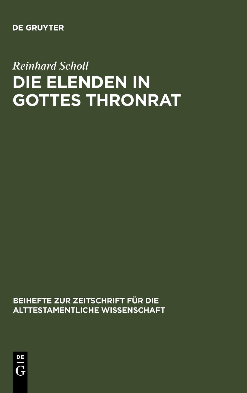 Die Elenden in Gottes Thronrat: Stilistisch-Kompositorische Untersuchungen Zu Jesaja 24-27