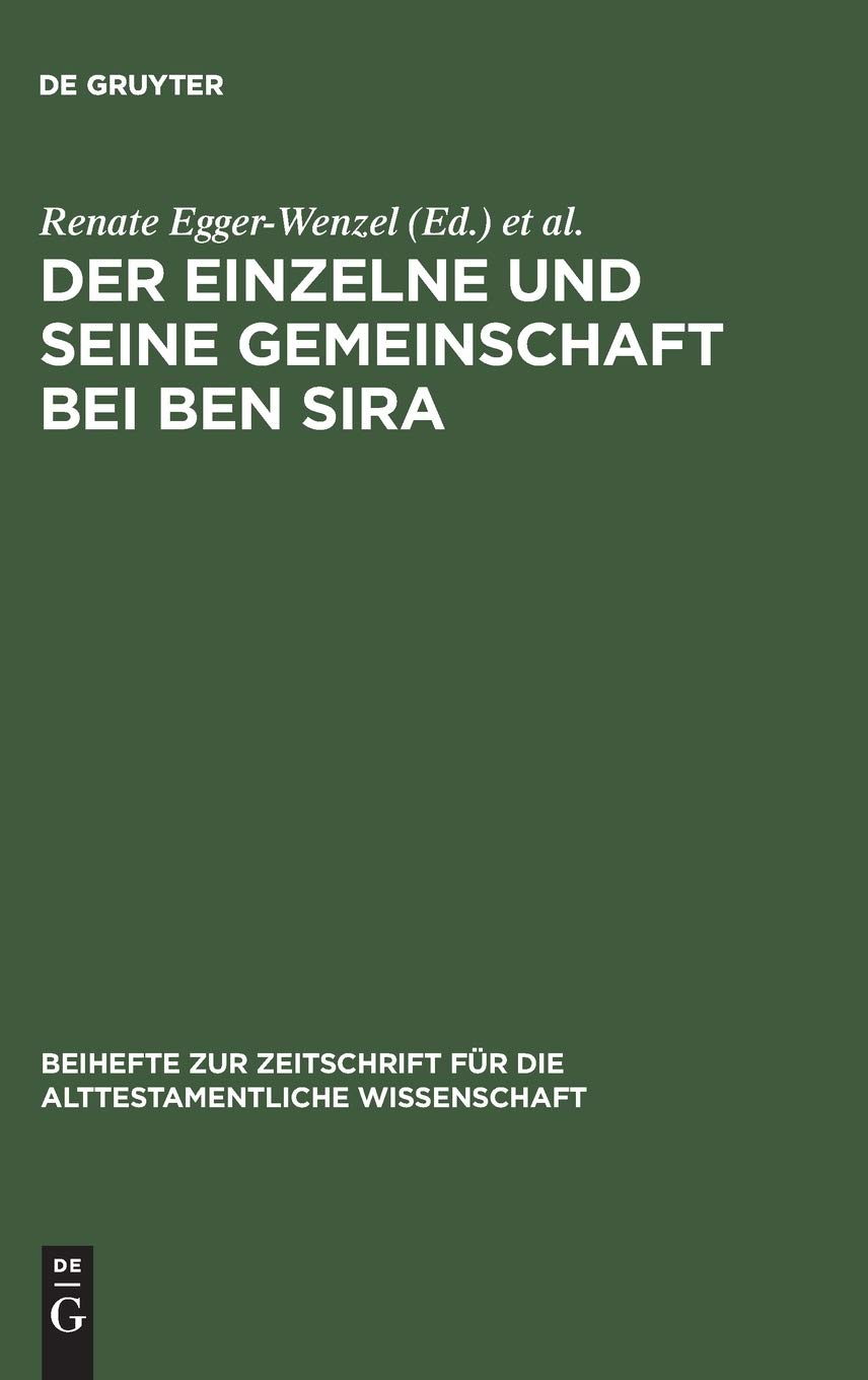 Der Einzelne Und Seine Gemeinschaft Bei Ben Sira