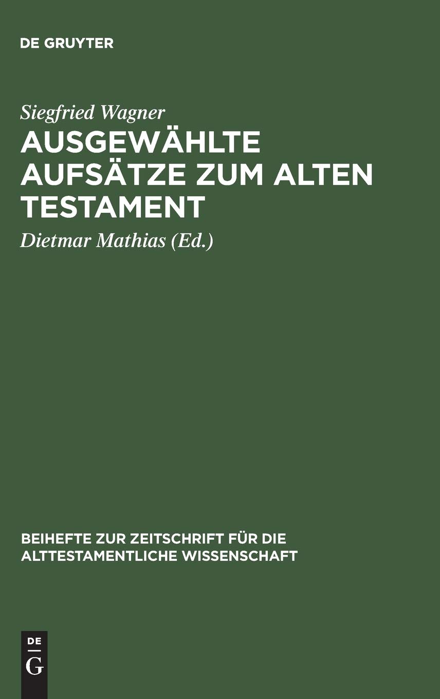 Ausgewählte Aufsätze zum Alten Testament
