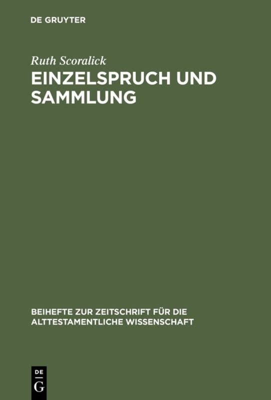 Einzelspruch und Sammlung: Komposition im Buch der Sprichwörter Kapitel 10-15