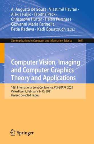 Computer Vision, Imaging and Computer Graphics Theory and Applications: 16th International Joint Conference, VISIGRAPP 2021 Virtual Event, February 8–10, 2021 Revised Selected Papers