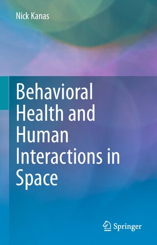 Behavioral Health and Human Interactions in Space
