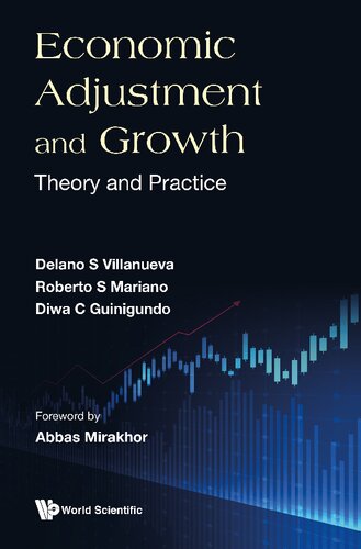 Economic Adjustment and Growth: Theory and Practice